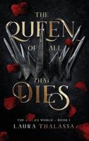 Queen of All That Dies (Hardcover)