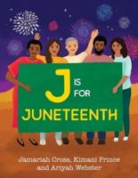 J Is for Juneteenth