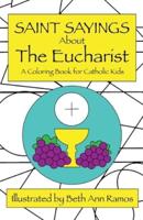 Saint Sayings About the Eucharist