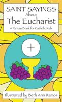 Saint Sayings About the Eucharist