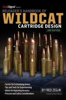 Reloader's Handbook of Wildcat Cartridge Design