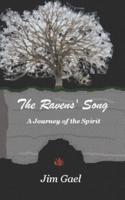 The Ravens' Song: A Journey of the Spirit