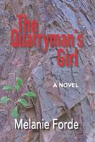 The Quarryman's Girl: A Novel