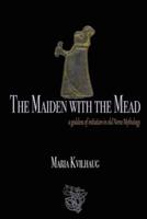 The Maiden With The Mead