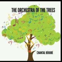 Orchestra Of The Trees