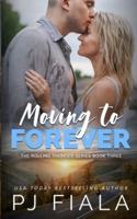 Moving to Forever