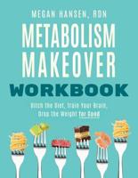 Metabolism Makeover Workbook