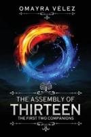 The First Two Companions, The Assembly of Thirteen, an Action Packed High Fantasy