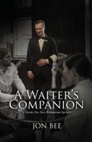 A Waiter's Companion