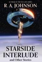 Starside Interlude and Other Stories