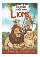 Dr. Susie Animal Safari - Lions
