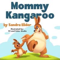 Mommy Kangaroo