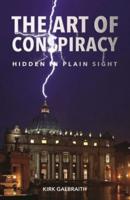 The Art of Conspiracy