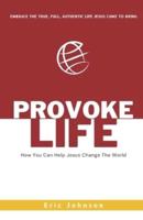 Provoke Life
