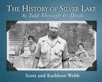 The History of Silver Lake