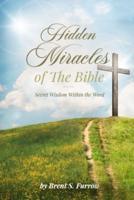Hidden Miracles of the Bible