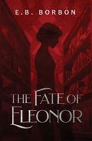 The Fate of Eleonor