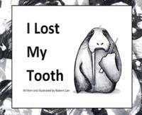 I Lost My Tooth