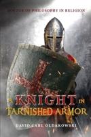 A Knight in Tarnished Armor