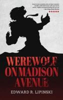 Werewolf On Madison Avenue