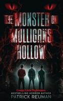 The Monster on Mulligans Hollow