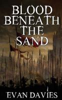 Blood Beneath the Sand