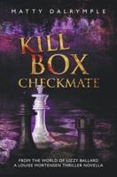 Kill Box Checkmate