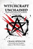 Witchcraft Unchained