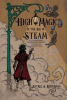 High Magic in the Age of Steam