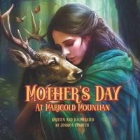 Mother's Day At Marigold Mountain