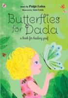 Butterflies for Dada