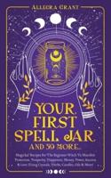 Your First Spell Jar (And 59 More...)