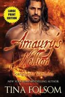 Amaury's Hellion (Scanguards Vampires #2)