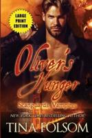 Oliver's Hunger (Scanguards Vampires #7)