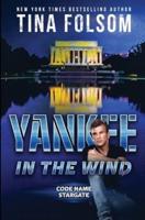 Yankee in the Wind (Code Name Stargate #3)
