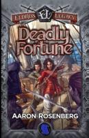 Deadly Fortune