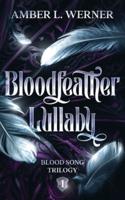 Bloodfeather Lullaby
