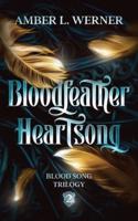 Bloodfeather Heartsong