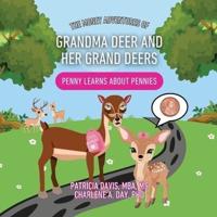 The Money Adventures of Grandma Deer and Her Grand Deers