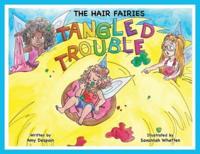 The Hair Fairies Tangled Trouble