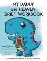 My Daddy Is in Heaven Grief Workbook