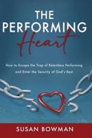 The Performing Heart