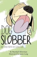 Dog Slobber