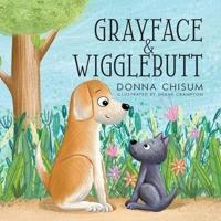 Grayface & Wigglebutt