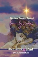 Warfare Prayers Against Beauty Curses