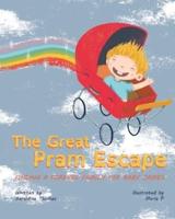 The Great Pram Escape