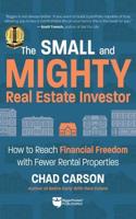 The Small and Mighty Real Estate Investor