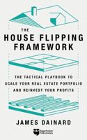 The House Flipping Framework