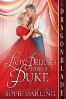 Lady Delilah Dares a Duke