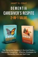 Dementia Caregiver's Respite 2-In-1 Value